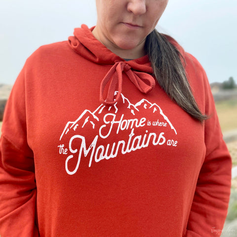 Home is Where the Mountains Are Hoodie
